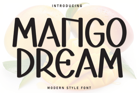 Discovering the Fresh Appeal of Mango Dream